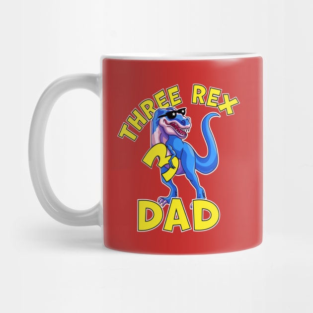 Three Rex Dad 3rd Birthday Funny Dinosaur Trex by OrangeMonkeyArt